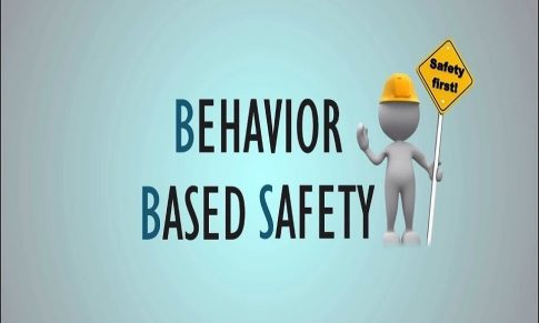 BEHAVIOR BASED SAFETY