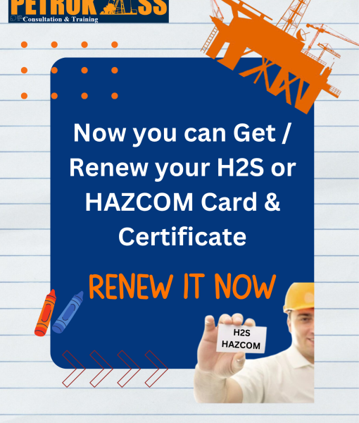 Renew your H2S / HAZCOM Certificate & Card